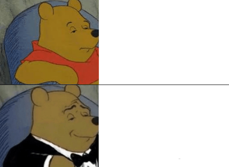 Tuxedo Winnie The Pooh meme about OUTWAY